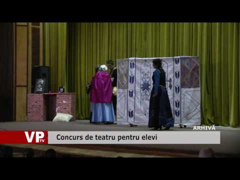 Concurs de teatru pentru elevi