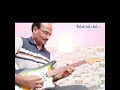 Falak tak chal... Instrumental.. Sreekumar Nair