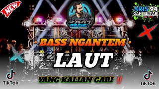 Download lagu DJ LAUT VIRAL ‼️ BINTANG BINTANG DIATAS LAUT -  BASS NGANTEM BY ADM MUSIC SDA mp3