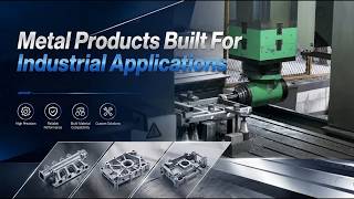 Metal Products Built For Industrial Applications