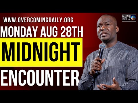 [MONDAY AUG 28TH] MIDNIGHT SUPERNATURAL ENCOUNTER WITH THE WORD OF GOD | APOSTLE JOSHUA SELMAN