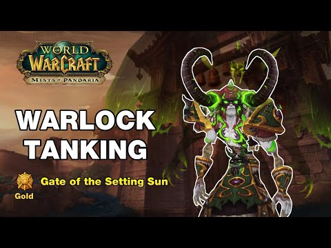 MoP Warlock Tanking - (Gold) Gate of the Setting Sun Challenge Mode Guide