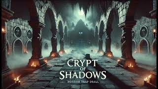 Crypt of Shadows - Instrumental Type Beat