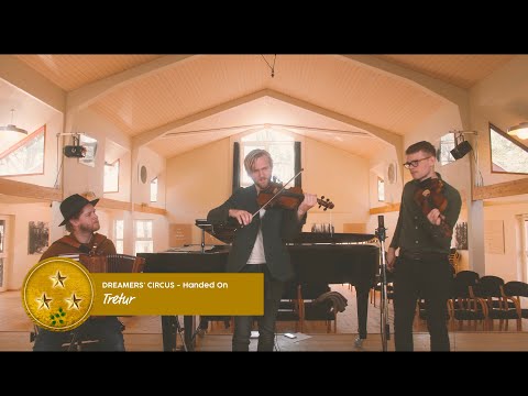 'Tretur' - Handed On - Dreamers' Circus