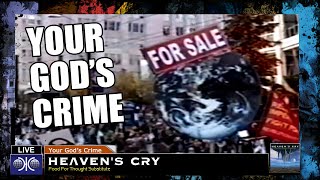 Heaven's Cry - Your God's Crime