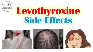 Levothyroxine (Synthroid) Side Effects