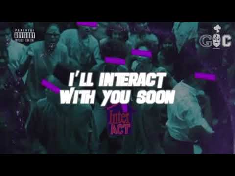 C weezy  “Interact” lyric video