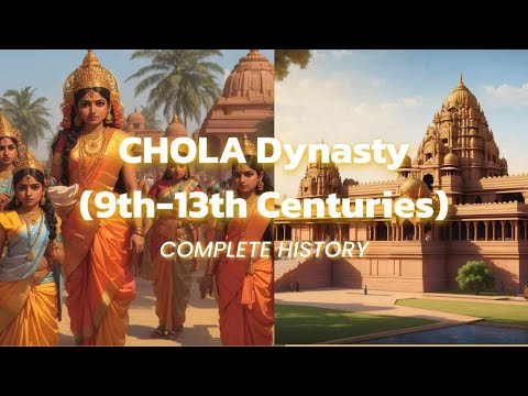 The Chola Dynasty: South India's Maritime Power (9th-13th centuries) | Historical Insights
