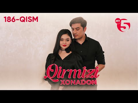 "Qirmizi xonadon" yoxud "Qalbim o'g'risi" 186-qism (milliy serial)