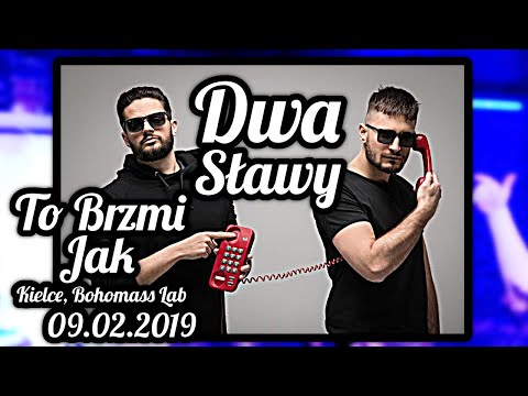 DWA SŁAWY - To Brzmi Jak - Kielce, Bohomass Lab (9.02.19) | DAMIANOWY