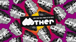 MOTHER076: Leon, Shaf Huse - Power To The People