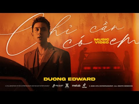 Chỉ cần có em - Dương Edward