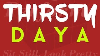 Thirsty - Daya [cover by Molotov Cocktail Piano]