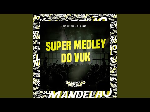 Super Medley do Vuk
