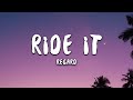 Regard - Ride It (Lyrics)