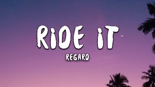 Regard - Ride It (Lyrics) - YouTube
