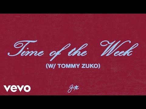 gio., Tommy Zuko - TIME OF THE WEEK (Official Audio)
