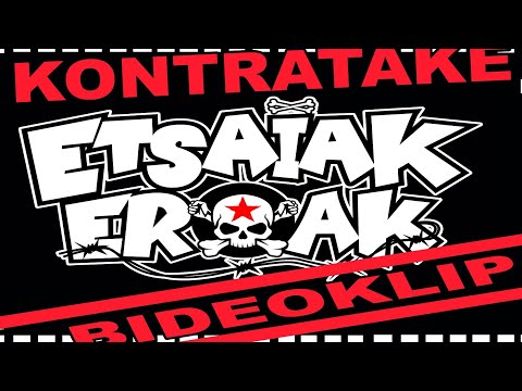 ⭐⭐ Etsaiakeroak - KONTRATAKE (Oficial videoclip)