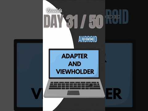RecyclerView’s Adapter & ViewHolder#coding #androidappdevelopment #android #recyclerview #adapters