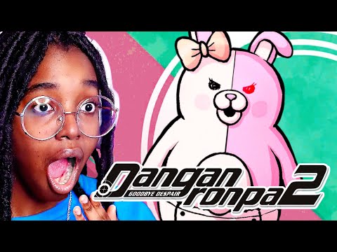 MONOKUMA IS A GIRL NOW??? | Danganronpa 2 for the FIRST TIME [1]