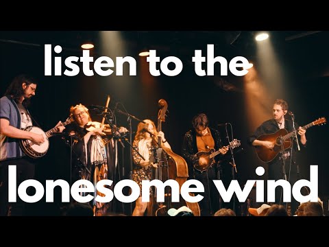 Listen to the Lonesome Wind // Missy Raines and Allegheny