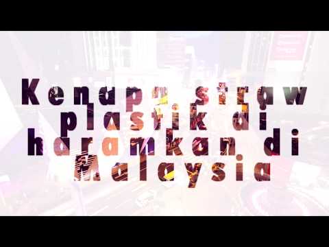 Kenapa plastik straw diharamkan di Malaysia Kenapa plastik straw diharamkan di Malaysia