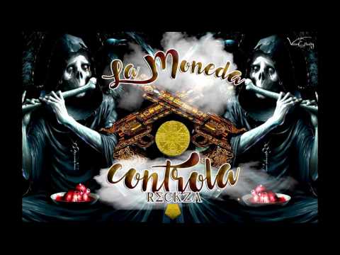 La moneda controla - Reckza [Official Track Video](2016)