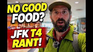 An Entire Walk Through JFK Terminal 4 With Nothing Good to Eat