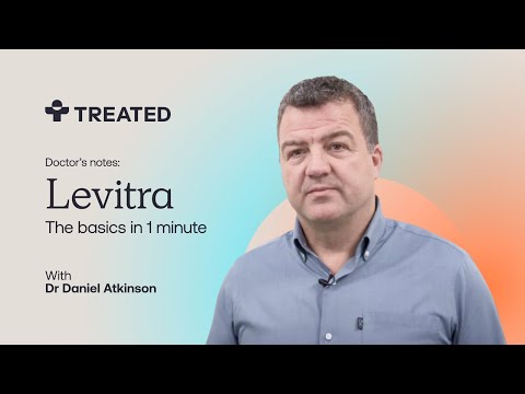 What EXACTLY is LEVITRA? How it works to treat ED and how to take it - With Dr Daniel Atkinson