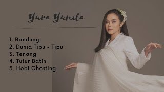 Download lagu Yura Yunita | Kumpulan Lagu Terbaru - Full Lirik mp3