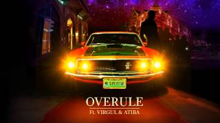 Overule ft. Virgul & Atiba - Mr. Superstar [Radio Edit]