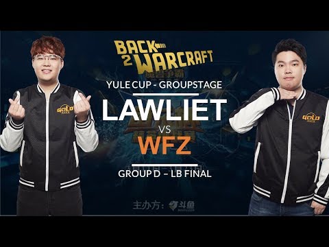 Warcraft 3 - Yule Cup Grp D - LB Final: [NE] LawLiet vs. WFZ [UD]