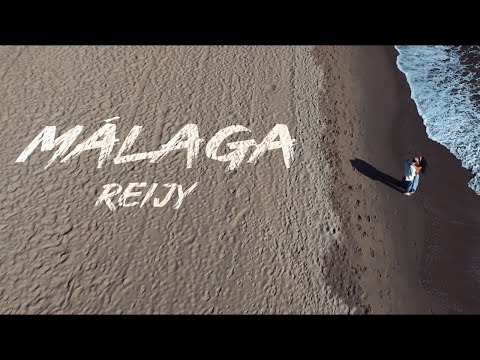 REIJY - MALAGA (VIDEO OFICIAL)