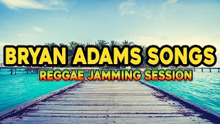 Download lagu Bryan Adams Greatest Hits Reggae Jamming Session Relaxing Love Songs 2026 mp3