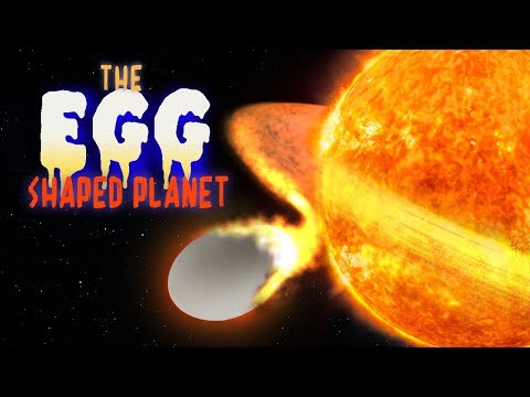 The Egg Shaped Planet
