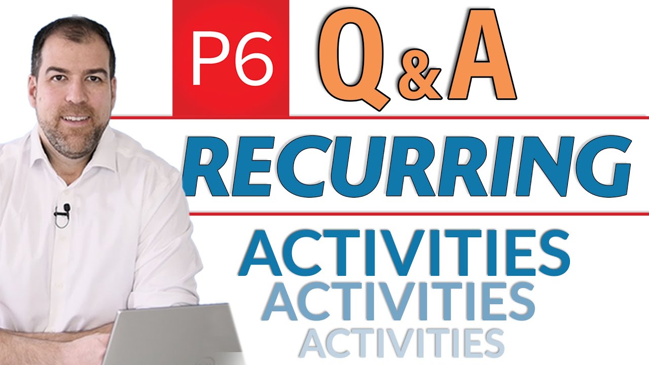 Can You Schedule Recurring Activities in Primavera P6?