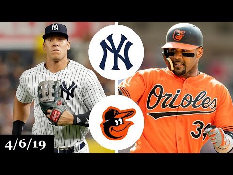 New York Yankees vs Baltimore Orioles Highlights | April 6, 2019
