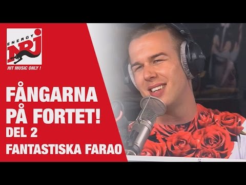 Farao: Fångarna på Fortet! Del 2 - VAKNA MED NRJ