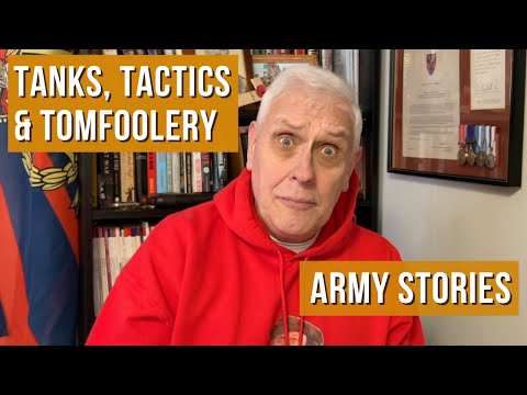 Tanks, Tactics & Tomfoolery | A Soldier's Stories from the Cold War!