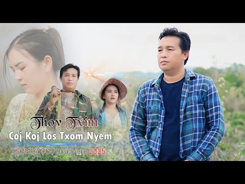 Thov Txim Coj Koj Los Txom Nyem tsom xyooj 2025