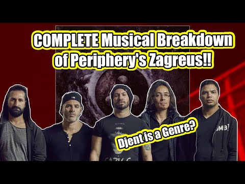FULL Musical Analysis of Zagreus by Periphery! (Djent IS a Genre!!)