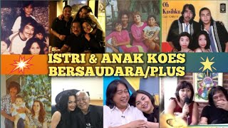 Download lagu Wives and children of the Koes Plus family/siblings mp3 Download lagu Wives and children of the Koes Plus family/siblings mp3