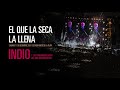 El que la seca la llena - Indio Virtual + LFDAA - Sáb 11 de Diciembre - Estadio Único La Plata El que la seca la llena - Indio Virtual + LFDAA - Sáb 11 de Diciembre - Estadio Único La Plata