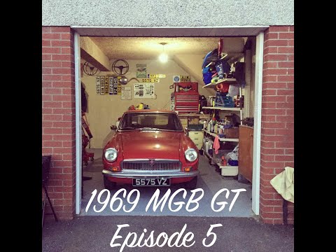 1969 MGB GT Rolling Restoration Blog - Episode 5