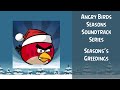 Angry Birds Seasons Soundtrack S10 Seasons S Greedings ABSFT