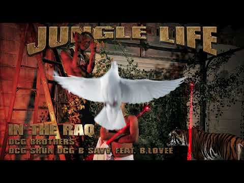 DCG Shun x DCG Bsavv - In The Raq (Feat. B-Lovee) [Official Audio]