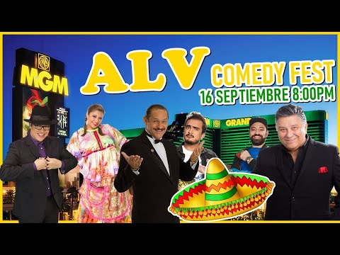 ALV Comedy Fest En MGM Las Vegas Franco Escamilla, India Yuridia, La Cotorrisa Teo Gzz RogelioRamos
