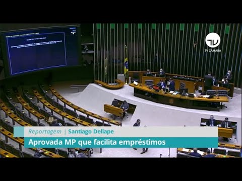 Câmara aprova MP que facilita empréstimos - 18/08/20