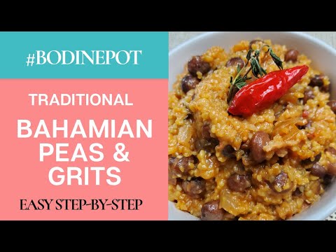 How to Make Creamy Bahamian Peas & Grits | #BodinePot