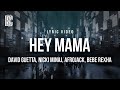 David Guetta Feat Nicki Minaj AFROJACK Bebe Rexha Hey Mama Lyrics